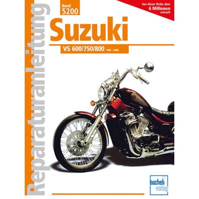 Suzuki VS 600, 750, 800 Typ VS51B, VR51B, VS52B Bj. 1985-2000 Reparaturanleitung