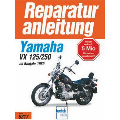 Yamaha XV 125/250 Baujahre ab 1988 Bucheli Reparaturanleitung Reparaturhandbuch