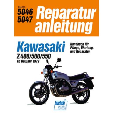 Kawasaki Z400/500/550 Baujahre ab 1979 Reparaturanleitung Reparaturhandbuch