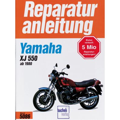 Yamaha XJ 550 Modelltyp 4V8 Baujahre ab 1980 Bucheli Verlag Reparaturanleitung