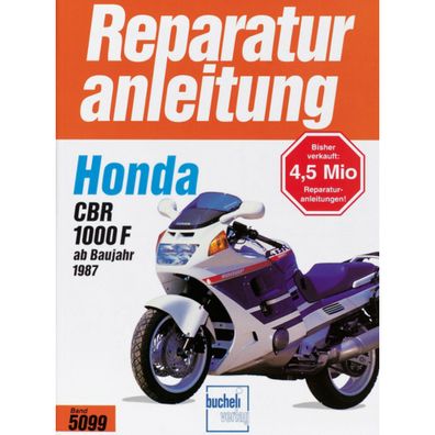 Honda CBR 1000F Typ SC 21/SC 24 Bj. ab 1987 Reparaturanleitung Reparaturhandbuch