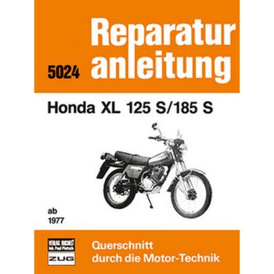 Honda XL 125 S/185 S Baujahre ab 1977 Reparaturanleitung Reparaturhandbuch