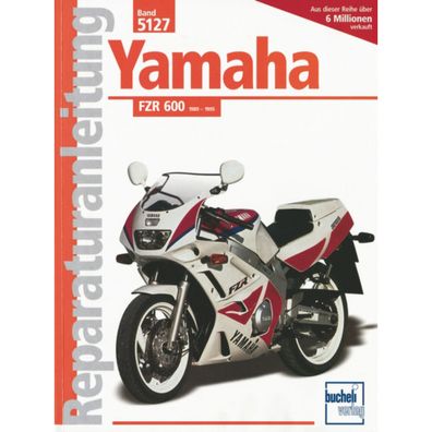 Yamaha FZR 600 Typ 3HE, 3RH, 3RG Baujahre von 1989 bis 1995 Reparaturanleitung