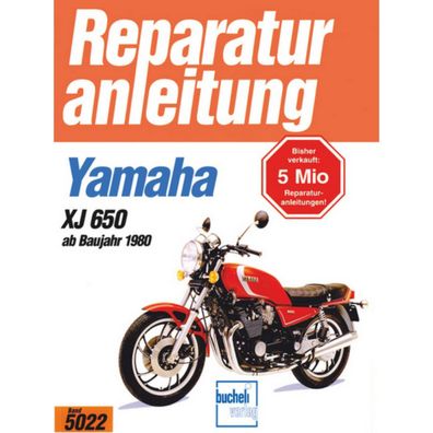 Yamaha XJ 650 Typ 4K0 Baujahre ab 1980 Bucheli Verlag Reparaturanleitung
