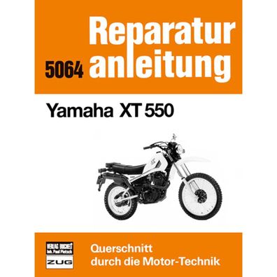 Yamaha XT 550 Bj. 1981 bis 1983 Bucheli Reparaturanleitung Reparaturhandbuch