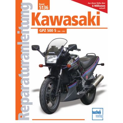 Kawasaki GPZ 500 S Baujahre 1986 bis 1993 Reparaturanleitung Reparaturhandbuch