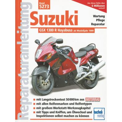 Suzuki GSX 1300 R Hayabusa Typ WVA1 Baujahr ab 1999 Reparaturanleitung