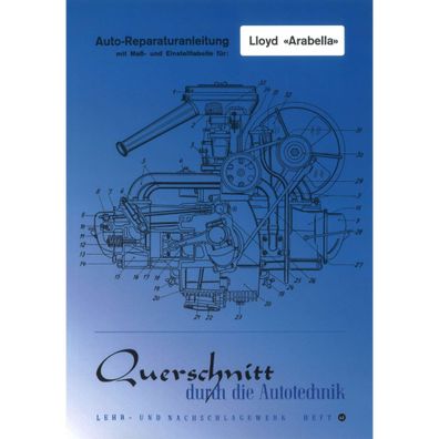 Lloyd Arabella Baujahre von 1959 bis 1963 Reparaturanleitung Bucheli Verlag