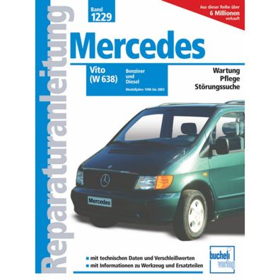 Mercedes-Benz Vito W 638 1996-2000 Reparaturanleitung/Handbuch Bucheli Verlag