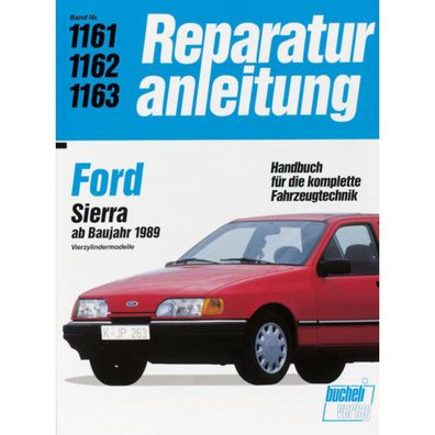Ford Sierra II Typ GBC, GBG 1989-1993 Reparaturanleitung Bucheli Verlag