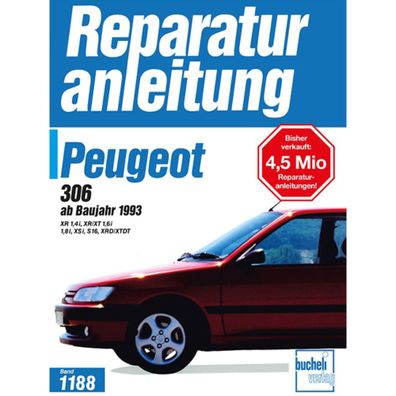 Peugeot 306 Typ N3 1993-2002 Reparaturanleitung Werkstatthandbuch Bucheli Verlag