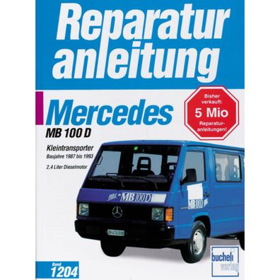 Mercedes-Benz MB 100 D Bus 1987-1993 Reparaturanleitung/Handbuch Bucheli Verlag