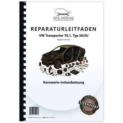 VW Transporter T6.1 ab 2019 Karosserie Unfall Instandsetzung Reparaturanleitung