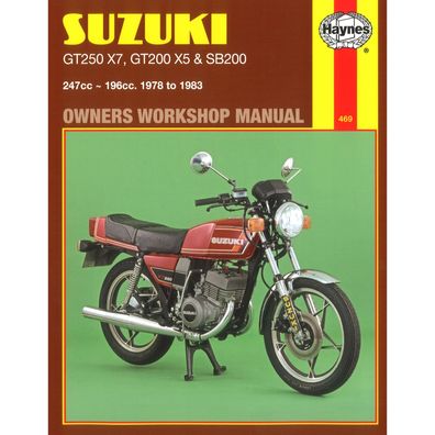 Suzuki Motorrad GT250 X7, GT200 X5 und SB200 (1978-1983) Reparaturanleitung