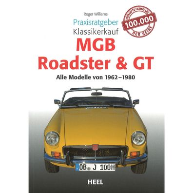 MGB Roadster & GT Alle Modelle (62-80) - Praxisratgeber Klassikerkauf
