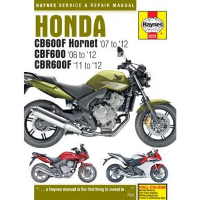 Honda CB600F Hornet, CBF600 und CBR600F (2007-2012) Reparaturanleitung Haynes