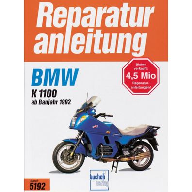 BMW K1100 LT, RS Modelltyp K589 Baujahre 1992 bis 1999 Reparaturanleitung