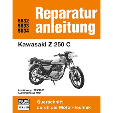 Kawasaki Z 250 C Baujahre 1979/1980 ab 1981 Reparaturanleitung Reparaturhandbuch