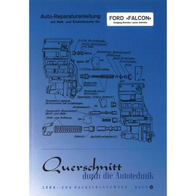Ford Falcon Dreigang-/Automatikgetriebe Bj. 1959-1966 Reparaturanleitung Bucheli