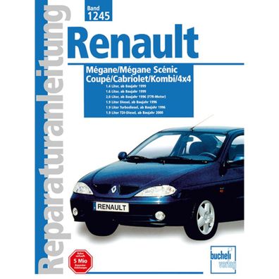 Renault Megane I, Megane Scenic 1996-2003 Reparaturanleitung Bucheli Verlag