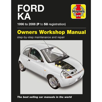 Ford Ka 1996-2008 Benzin Petrol Motor 1,3l Reparaturanleitung Haynes