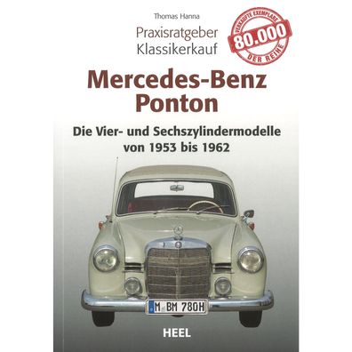 Mercedes-Benz Ponton 4 und 6 Zyl. (53-62) - Praxisratgeber Klassikerkauf