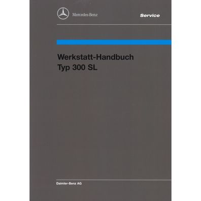 Mercedes-Benz W198 300SL Roadster 1954-1963 Werkstatthandbuch