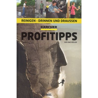 Kärcher Profitipps, Reinigen Drinnen und Draussen