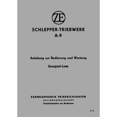 ZF Friedrichshafen A-9 Traktor Wartungs-/Bedienungsanleitung Ersatzteilliste