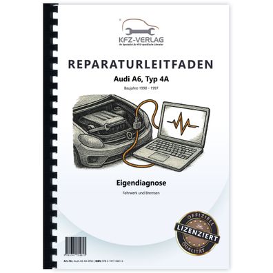 Audi A6 Typ 4A 1990-1997 Eigendiagnose Fahrwerk Bremsen Reparaturanleitung