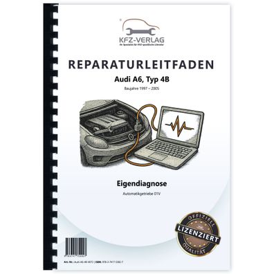 Audi A6 4B 1997-2005 Eigendiagnose Automatikgetriebe 01V Reparaturanleitung