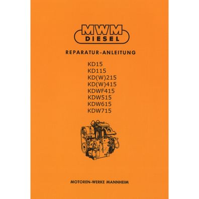 MWM Dieselschlepper Reparaturanleitung Motor KD KDW KDWF Werkstatthandbuch