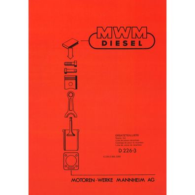 MWM Schlepper Dieselmotor D226 3 Zylinder Traktor Ersatzteilliste