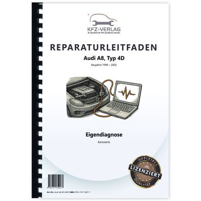 Audi A8 Typ 4D 1994-2002 Eigendiagnose Karosserie Reparaturanleitung