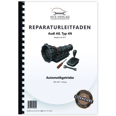 Audi A8 Typ 4N ab 2017 Automatikgetriebe 8 Gang 0DY 0D7 Reparaturanleitung