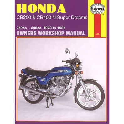 Honda Motorrad CB250 und CB400 N Super Dreams (1978-1984) Reparaturanleitung