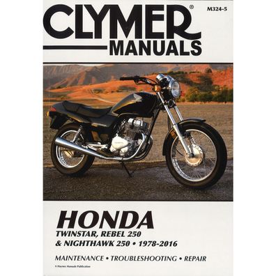 Honda Twinstar Rebel 250 Nighthawk 250 (1978-2016) Reparaturanleitung Clymer