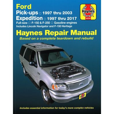 Ford Pickups & Expedition 1997-2017 F150 F250 Heritage Reparaturanleitung Haynes
