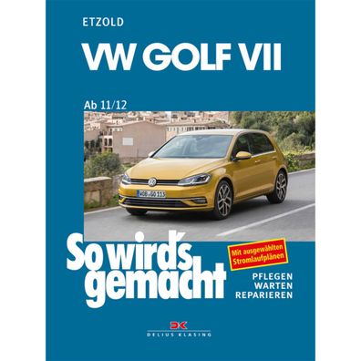 VW Golf 7 Variant Typ AU 2012-2021 So wird's gemacht Reparaturanleitung Etzold