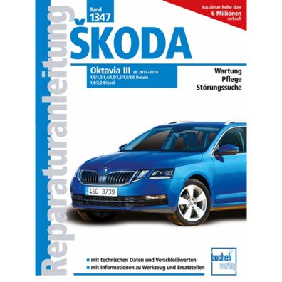 Skoda Octavia III Typ 5E Kombi 2013-2020 Reparaturanleitung Bucheli Verlag