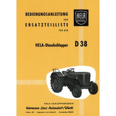 HELA Dieselschlepper D38 Bedienungsanleitung inklusive Ersatzteilliste