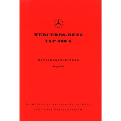 Mercedes-Benz W 188 Typ 300 S 09.1951-07.1955 Bedienungsanleitung