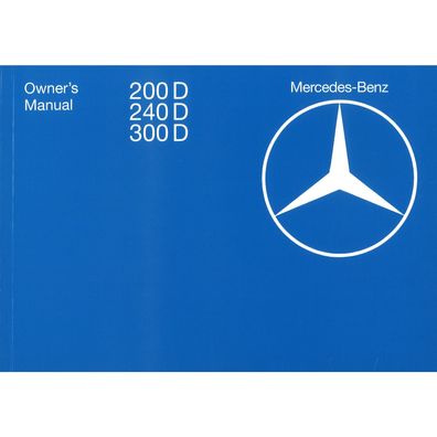 Mercedes-Benz W123 200D 240D 300D 08.1979-08.1982 owners manual
