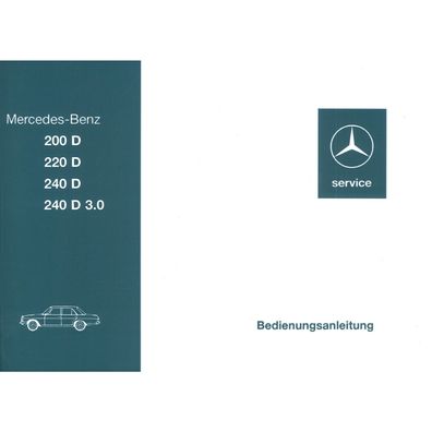 Mercedes-Benz W 115 Typ 200D 220D 240D 03.1974-11.1976 Bedienungsanleitung