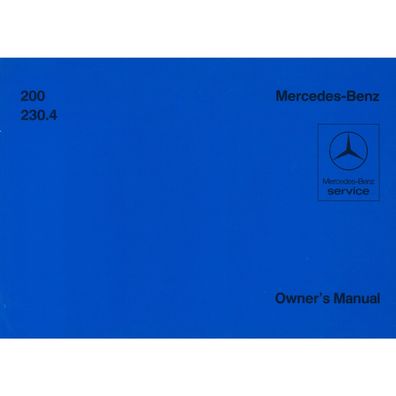 Mercedes-Benz W 115 type 200 230.4 11.1972-12.1976 owners manual