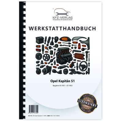 Opel Kapitän Typ 51 Baujahr 03.1951-07.1953 Reparaturanleitung Werkstatthandbuch
