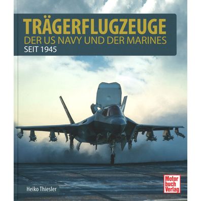 Trägerflugzeuge US Navy & Marines seit 1945 Flugzeug Militär Kampfdrohnen
