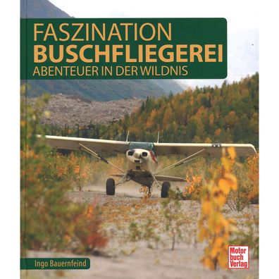 Faszination Buschfliegerei Abenteuer Outback Flugzeug Pilot Natur Australien