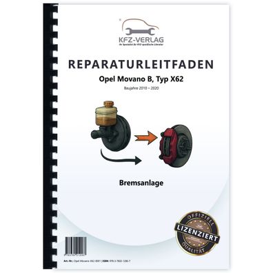 Opel Movano B Typ X62 2010-2020 Bremsen Bremsanlagen System Reparaturanleitung