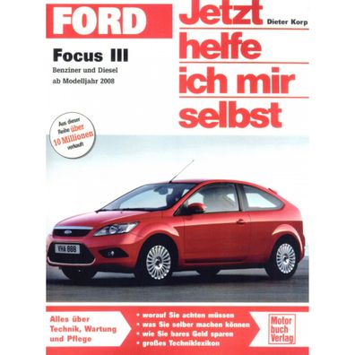 Ford Focus MK 2 Facelift 2007-2010 Jetzt helfe ich mir selbst Reparaturanleitung